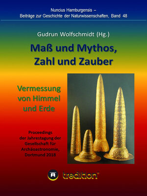 cover image of Maß und Mythos, Zahl und Zauber--Die Vermessung von Himmel und Erde